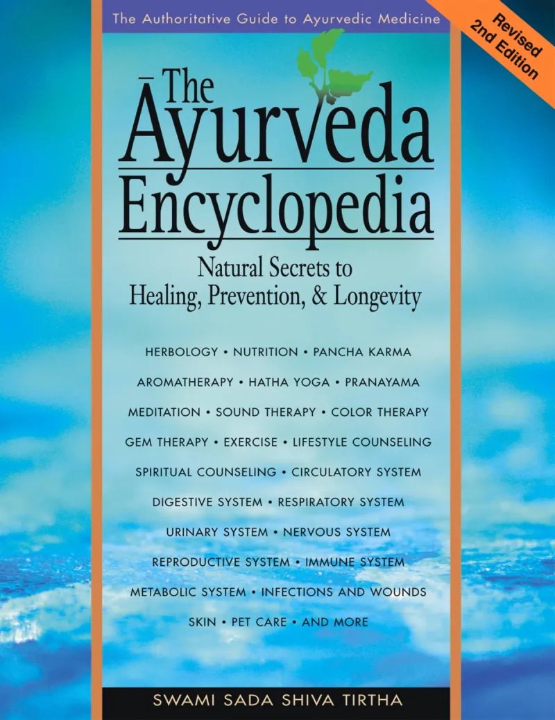 The Ayurveda Encyclopedia Book