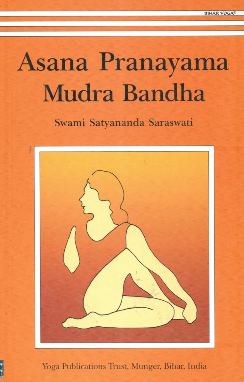 Asana Pranayama Mudra Bhanda Book
