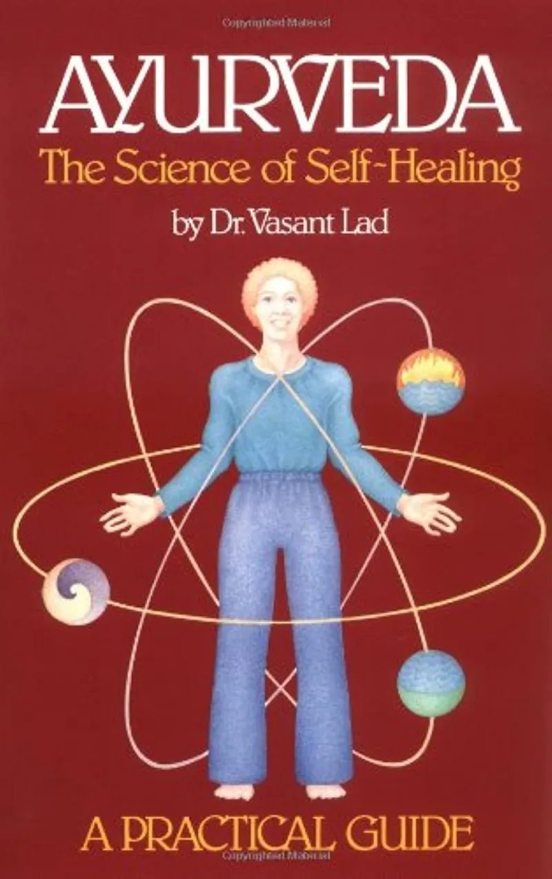 Ayurveda Science of Self Healing Book